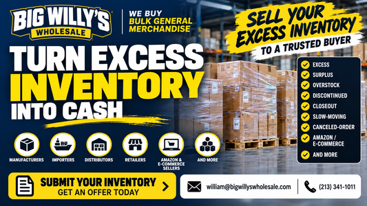 Big Willy’s Wholesale buying new slow-moving, excess, surplus, overstock, closeout and other bulk general merchandise from sellers nationwide.